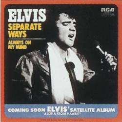 Elvis Presley : Separate Ways (7')